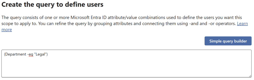 Microsoft Purview Adaptive Scope creation form: KQL Filter Query 'Department -eq "Legal"